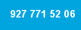927 771 52 06 927 771 52 06